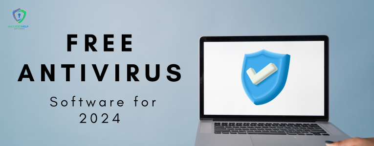 Best Free Antivirus Software for 2024